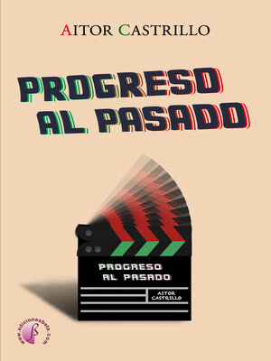 cover image of Progreso al Pasado